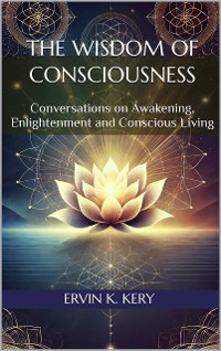 Cover The Wisdom of Consciousness