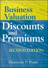 Cover Business Valuation Discounts and Premiums