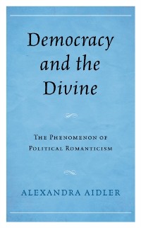 Cover Democracy and the Divine