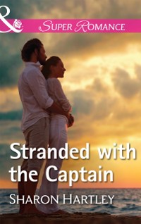 Cover Stranded With The Captain (Mills & Boon Superromance) (The Florida Files, Book 3)