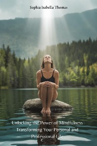 Cover Unlocking the Power of Mindfulness