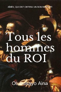Cover Tous les hommes du ROI
