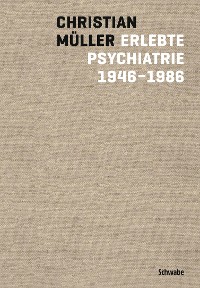 Cover Erlebte Psychiatrie 1946-1986