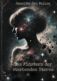 Cover Das Flüstern der sterbenden Sterne