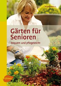 Cover Gärten für Senioren