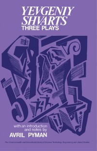 Cover Three Plays: Yevgeniy Shvarts