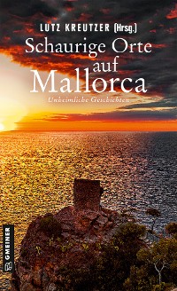 Cover Schaurige Orte auf Mallorca