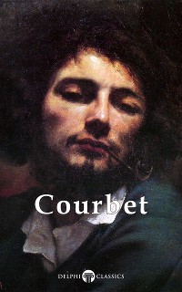 Cover Delphi Complete Paintings of Gustave Courbet (Illustrated)