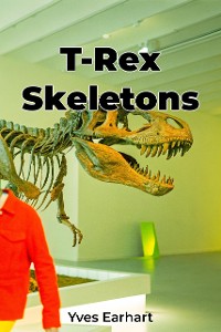 Cover T-Rex Skeletons