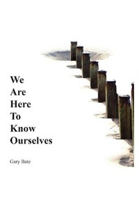 Cover We are here to know ourselves