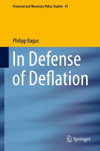 Cover In Defense of Deflation