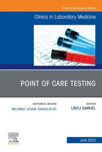 Cover Point of Care Testing, An Issue of the Clinics in Laboratory Medicine, E-Book