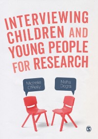 Cover Interviewing Children and Young People for Research