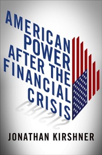 Cover American Power after the Financial Crisis