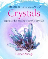Cover The Essential Guide to Crystals