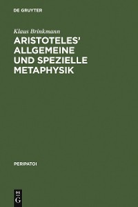 Cover Aristoteles' allgemeine und spezielle Metaphysik