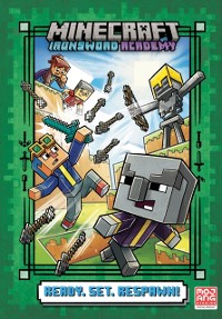 Cover Ready. Set. Respawn! (Minecraft Ironsword Academy #1)