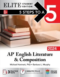 Cover 5 Steps to a 5: AP English Literature and Composition 2024 Elite Student Edition