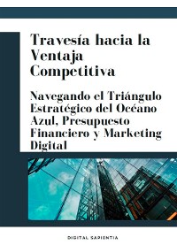 Cover TRAVESÍA HACIA LA VENTAJA COMPETITIVA