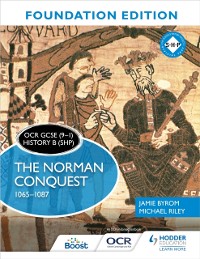 Cover OCR GCSE (9 1) History B (SHP) Foundation Edition: The Norman Conquest 1065 1087
