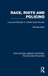 Cover Race, Riots and Policing