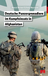 Cover Deutsche Panzergrenadiere im Kampfeinsatz in Afghanistan