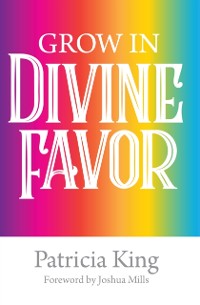 Cover Grow in Divine Favor