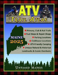 Cover 2025 Maine ATV Trail Map Atlas