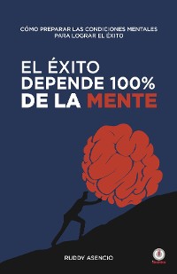 Cover El éxito depende 100% de la mente