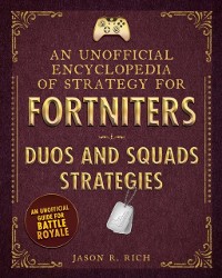 Cover Unofficial Encyclopedia of Strategy for Fortniters