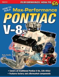 Cover How to Build Max-Performance Pontiac V-8s