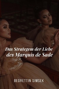Cover Das Strategem der Liebe des Marquis de Sade