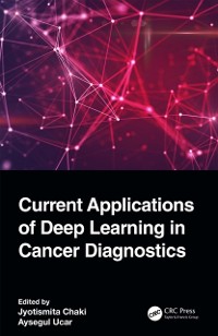 Cover Current Applications of Deep Learning in Cancer Diagnostics