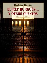 Cover El rey burgués... y otros cuentos