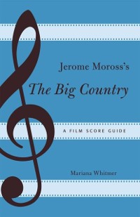 Cover Jerome Moross's The Big Country