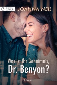 Cover Was ist Ihr Geheimnis, Dr. Benyon?
