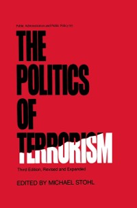Cover Politics of Terrorism, Third Edition,