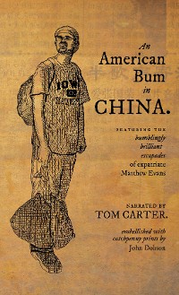 Cover An American Bum in China