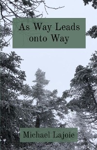 Cover As Way Leads onto Way