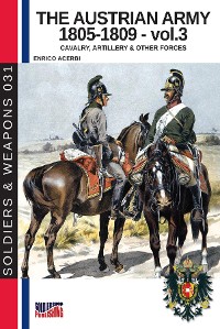 Cover The Austrian army 1805-1809 - Vol. 3
