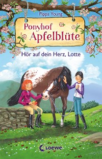 Cover Ponyhof Apfelblüte (Band 17) - Hör auf dein Herz, Lotte