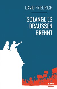 Cover Solange es draußen brennt