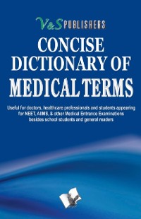 Cover CONCISE DICTIONARY OF MEDICAL TERMS