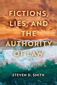 Cover Fictions, Lies, and the Authority of Law
