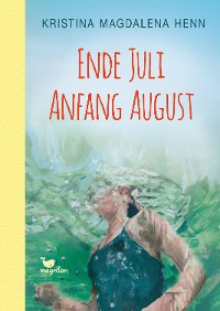 Cover Ende Juli, Anfang August