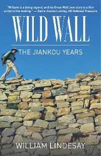 Cover Wild Wall-The Jiankou Years