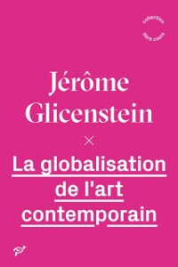 Cover La globalisation de l'art contemporain