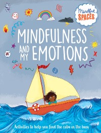 Cover Mindfulness and My Emotions