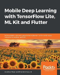 Cover Mobile Deep Learning with TensorFlow Lite, ML Kit and Flutter