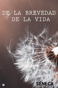 Cover De la brevedad de la Vida